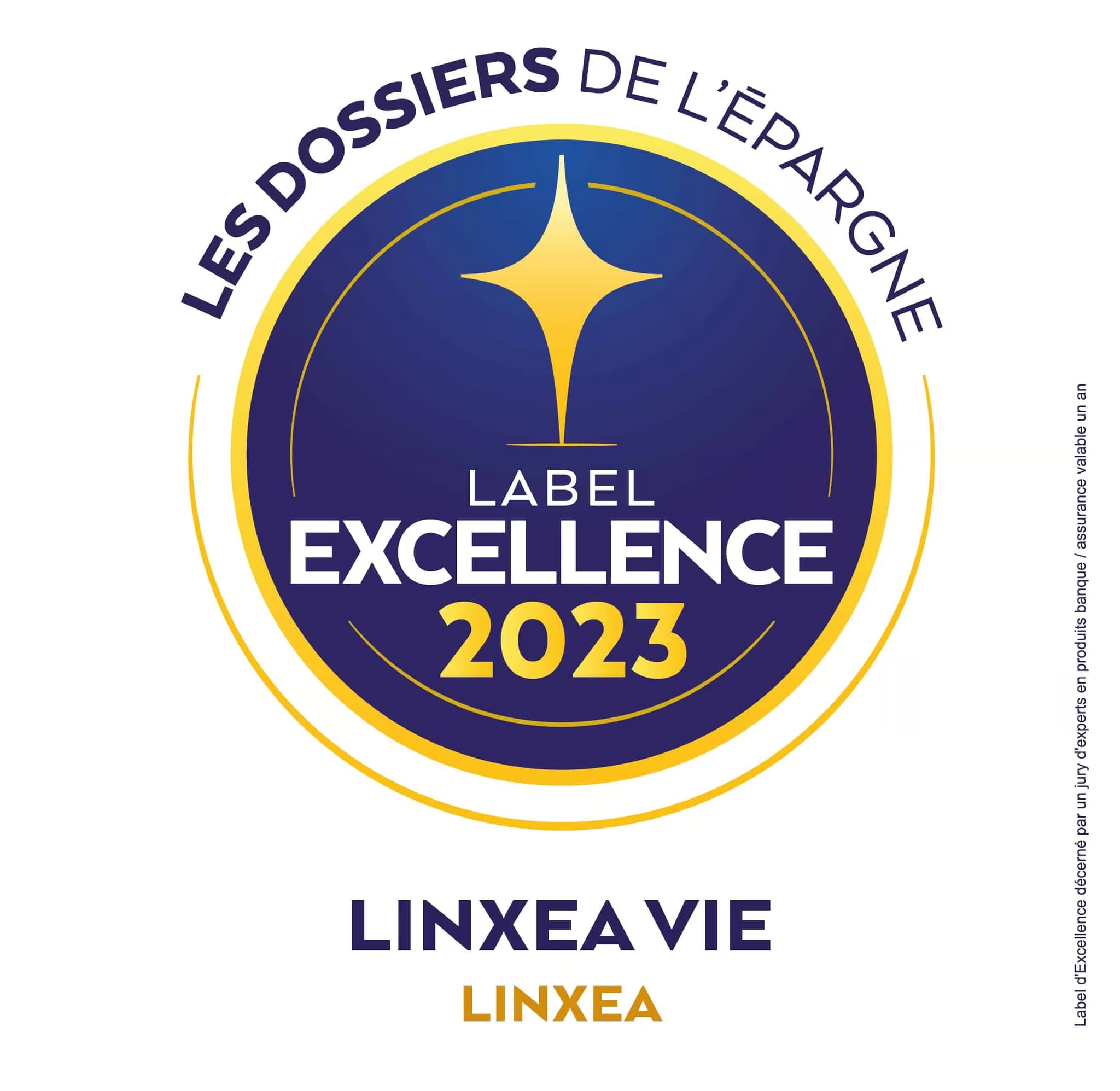Label Excellence 2023 Les Dossiers de l'Épargne pour Linxea Vie