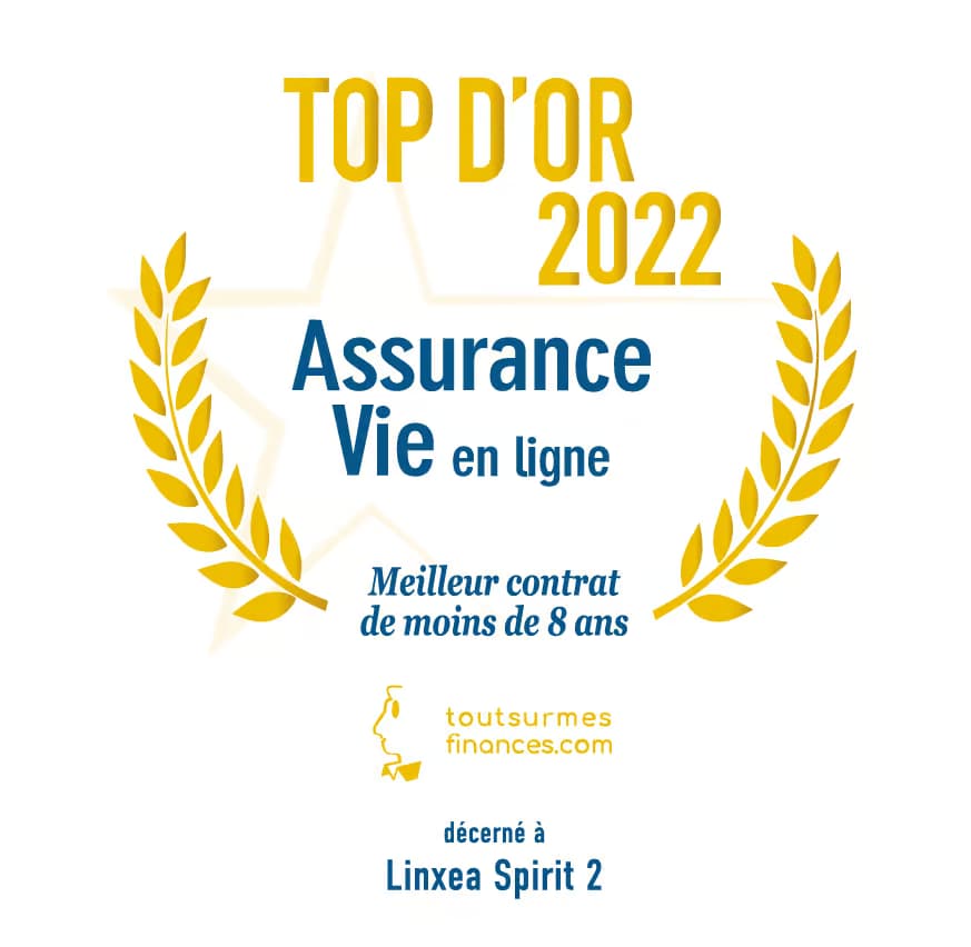 Top d'Or 2022 - Top Assurance-vie en ligne : meilleur contrat de moins de 8 ans pour Linxea Spirit 2 - Toutsurmesfinances.com