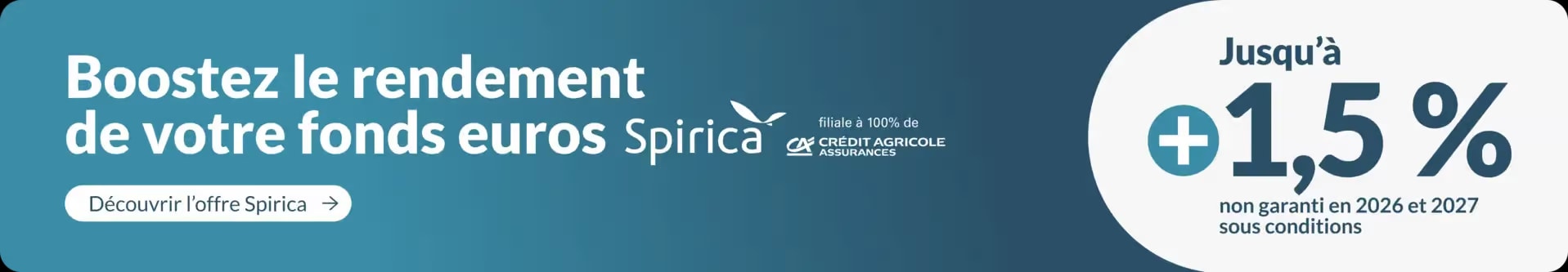 Boostez le rendement de votre fonds euros avec l'offre Spirica : +1,5% non garanti en 2026 et 2027, sous conditions