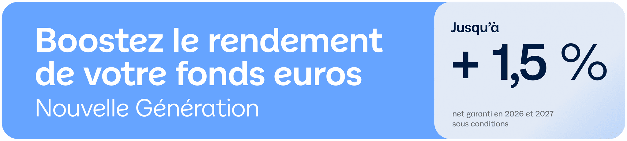 Boostez le rendement de votre fonds euros, jusqu'à 1,5% net par sous conditions en 2026 et 2027