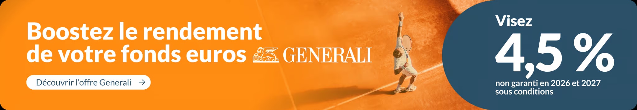 Boostez le rendement de votre fonds euros avec l'offre Générali : visez 4,5% non garanti en 2026 et 2027, sous conditions