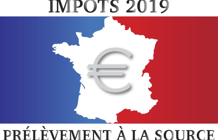 Impôts 2019 prélèvement à la source